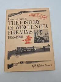 The history af winthester firearms 1866-1980