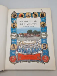 Garderhusarregimentet igennem 200 år
