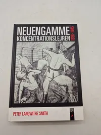 NEUENGAMME KONCENTRATIONSLEJEREN 1938 - 1945