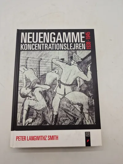 NEUENGAMME KONCENTRATIONSLEJEREN 1938 - 1945