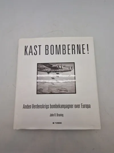 Kast Bomberne! Anden Verdenskrigs Bombekampagner Over Europa