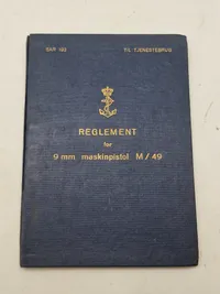 Reglement for 9 mm maskinpistol M/49