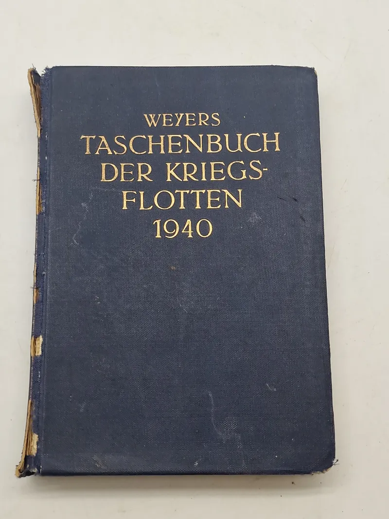 Weyers Taschenbuch der kriegsflotten 1940