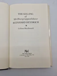 The Killing of SS Obergruppenführer Reinhard Heydrich