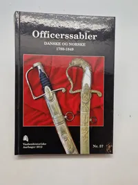 Officerssabler - Danske og Norske. 1789 - 1849