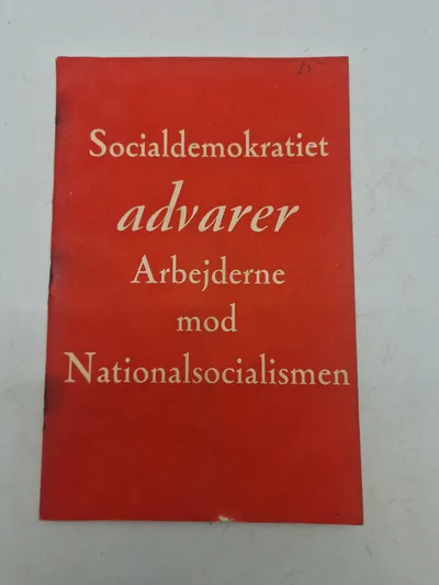 Socialdemokratiet advarer arbejderne mod nationalsocialismen