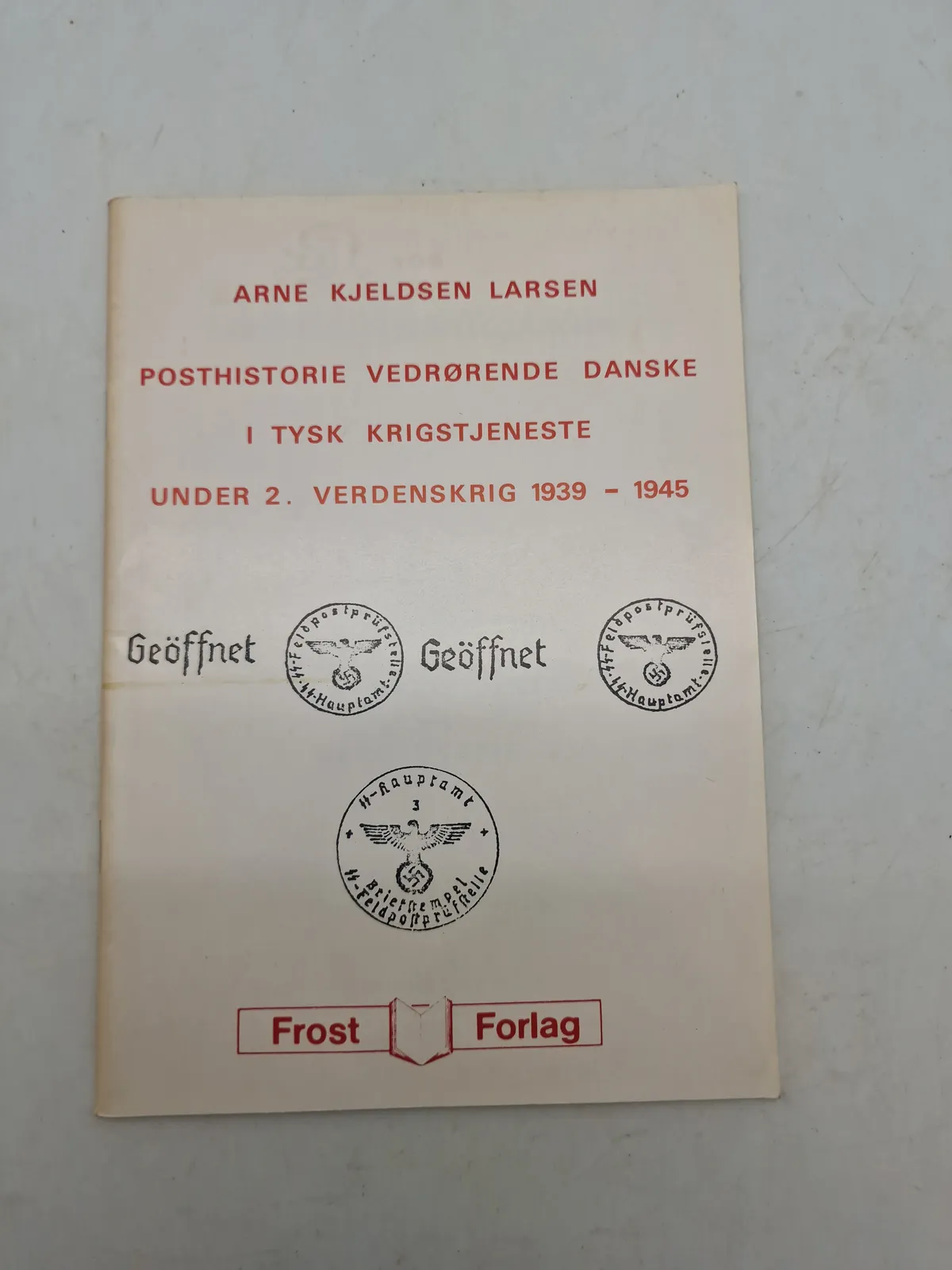 Posthistorie vedrørende Danske i Tysk krigstjeneste under 2. verdenskrig 1939 - 1945