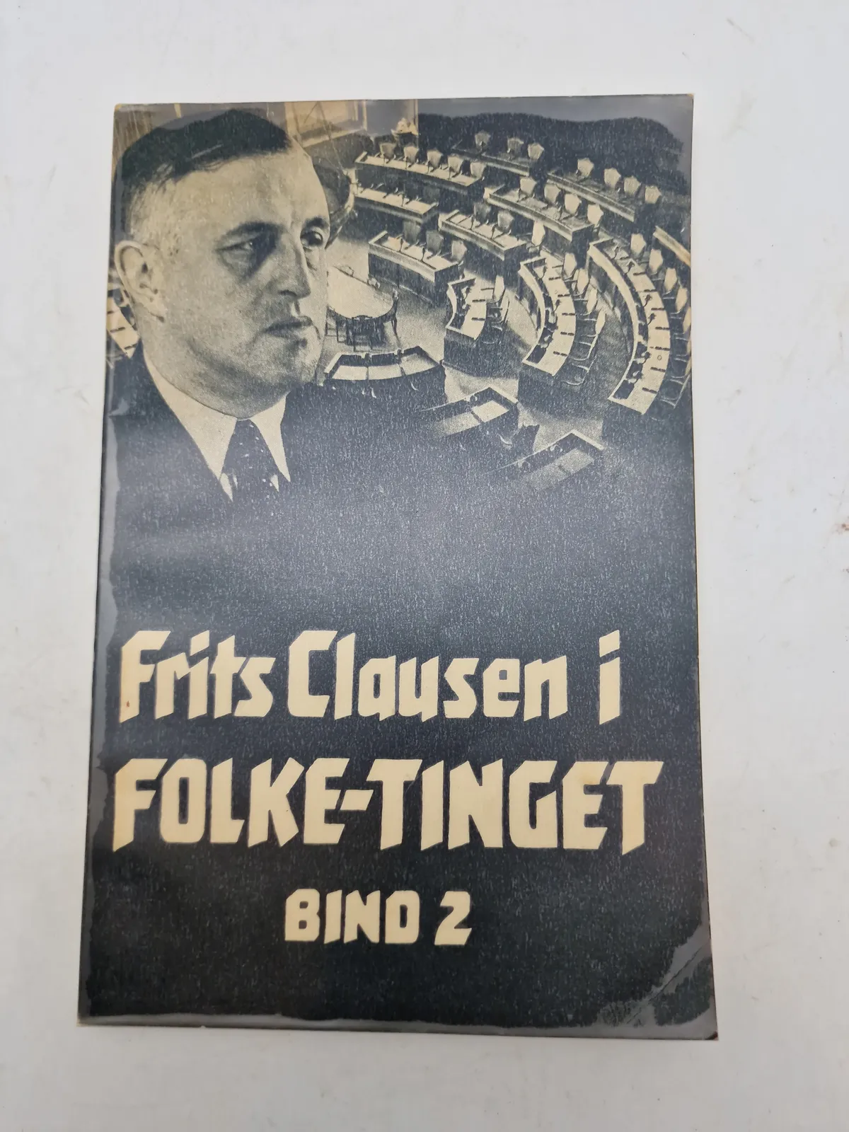 Frits Clausen i folketinget - Bind 2