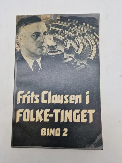 Frits Clausen i folketinget - Bind 2