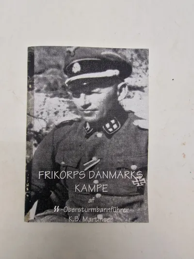 FRIKORPS DANMARKS KAMPE
af
-Obersturmbannführer
K.B. Martinsen