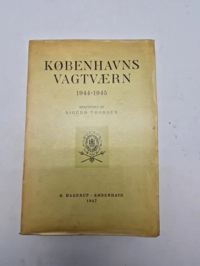Københavns vagtværn - 1944-45
