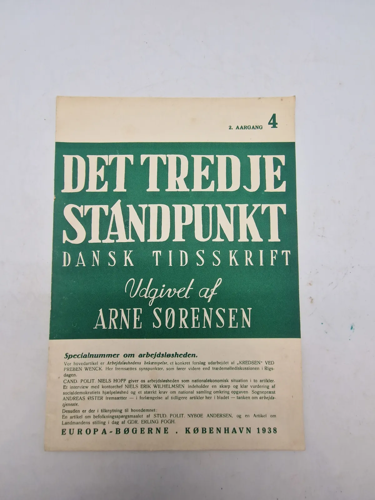 Det tredje standpunkt -Dansk tidsskrift , udgivet af Arne Sørensen