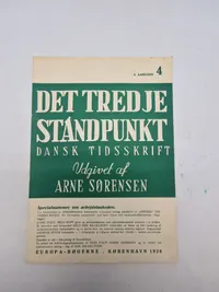 Det tredje standpunkt -Dansk tidsskrift , udgivet af Arne Sørensen