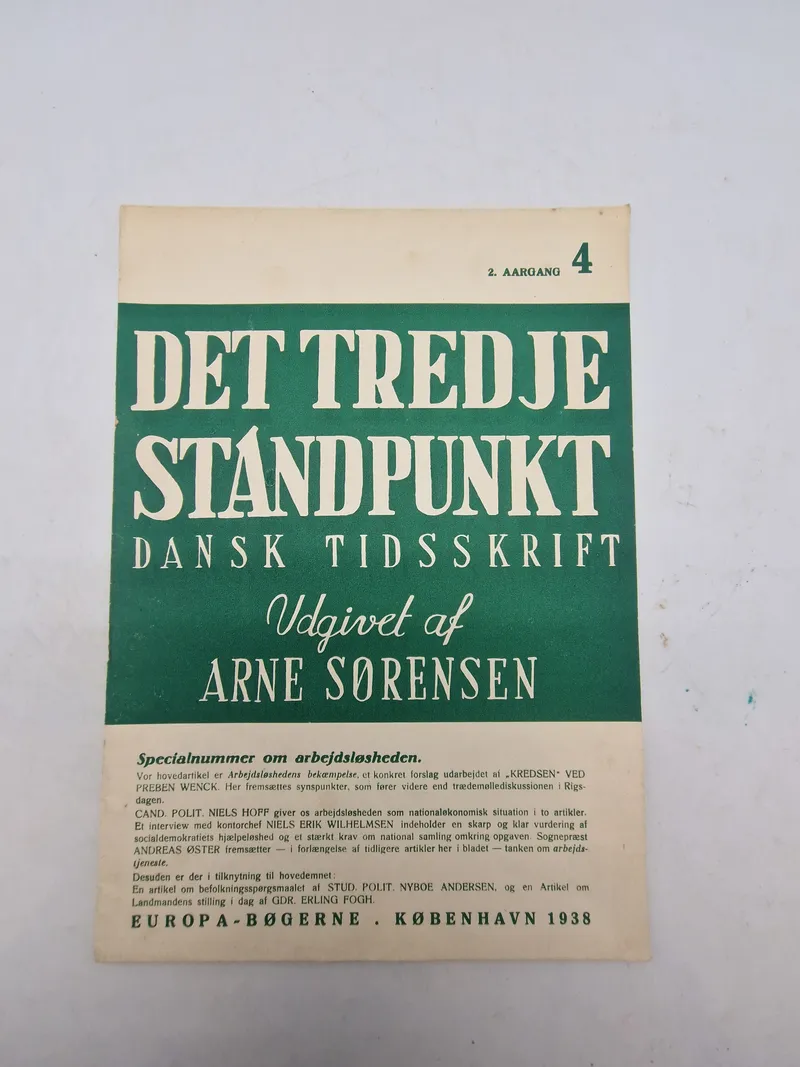 Det tredje standpunkt -Dansk tidsskrift , udgivet af Arne Sørensen