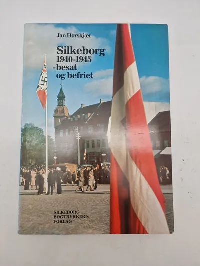 Silkeborg 40-45 besat og befriet