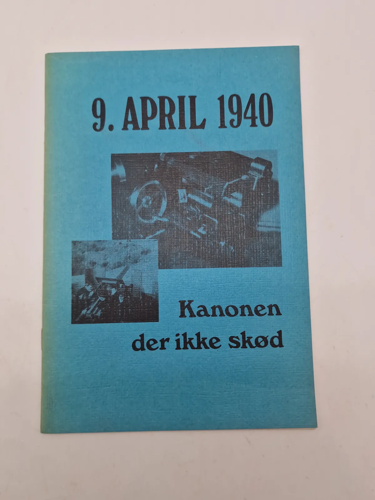 9 april 1940 - Kanonen der ikke skød