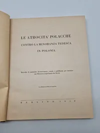 LE ATROCITA' POLACCHE
CONTRO LA MINORANZA TEDESCA IN POLONIA