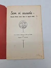 Som vi saaede - Dansk dom over den 9 April 1940