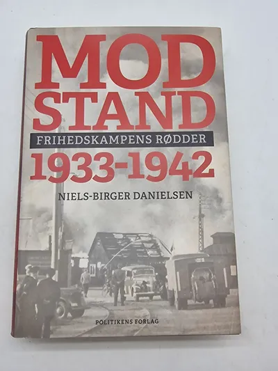 Modstand frihedskampens rødder 1933-1942