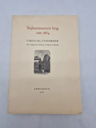 Tøjhusmuseets bog om 1864 Våben og uniformer