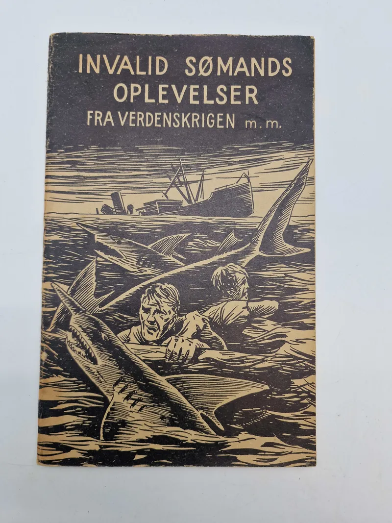 Invalid sømands oplevelser fra verdenskrigen mm.
