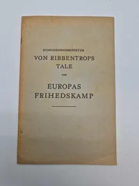 Originalg ww2 hæfte - Von Ribbentrops tale om Europas frihedskamp
