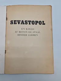 Originalt ww2 Nazistisk  hæfte - Sevastopol - en klos af beton og stål bryder sammen