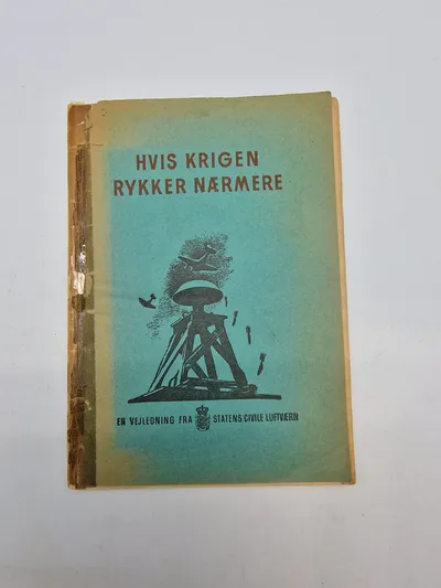 Original dansk pjece - Hvis krigen rykker nærmere