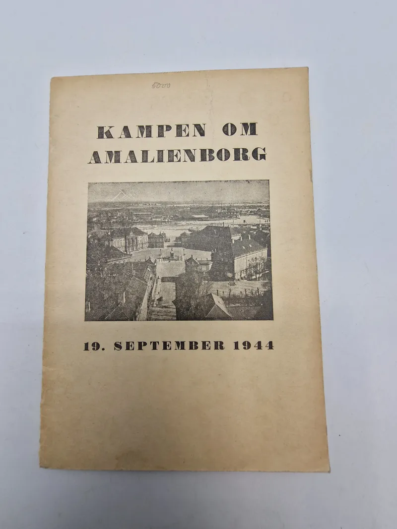 Originalt ww2 hæfte - Kampen om Amalienborg 19 september 1944