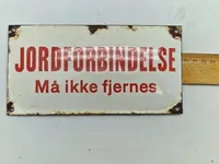 Originalt emalje skilt - Jordforbindelse - Må ikke fjernes