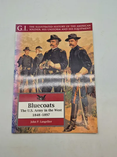 The US Army in the West - 1848-1897