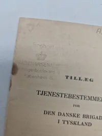 Originalt hæfte - tillæg, tjenstebestemmelser for den danske brigade i Tyskland