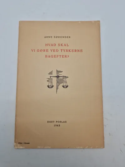 Originalt hæfte fra 1943 - Hvad skal vi gøre ved tyskerne bagefter?