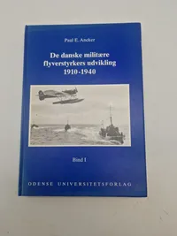 De danske militære flyvestyrkers udvikling 1910-1940