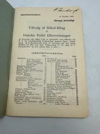"Udvalg af Billed-Bilag til Danske Politi Efterretninger" af 16.10.1945. 65 sider hæfte med billeder af personer som siden 5.5.1945 har været efterlyst for landsskadelig virksomhed. Mint