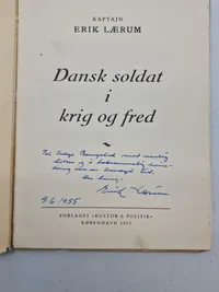Ekstrem sjælden bog - Dansk soldat i krig og fred skrevet af landsungdomsfører Erik Lærum og er personligt dedikeret til Helge Bangsted (Folketingsmedlem for DNSAP)