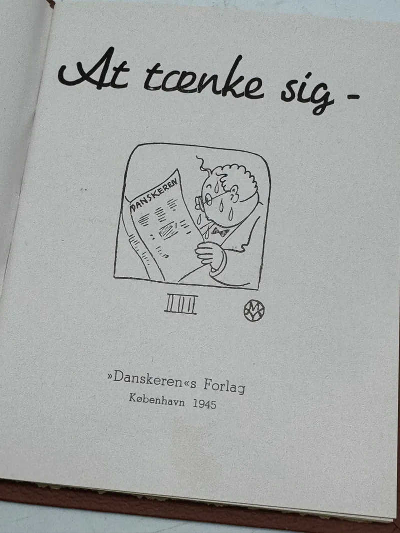 Original bog “At tænke sig” danskerens forlag 1945