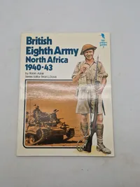 British Eight Army North Africa 1940-43
