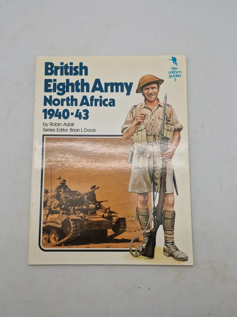 British Eight Army North Africa 1940-43