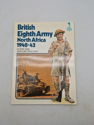 British Eight Army North Africa 1940-43