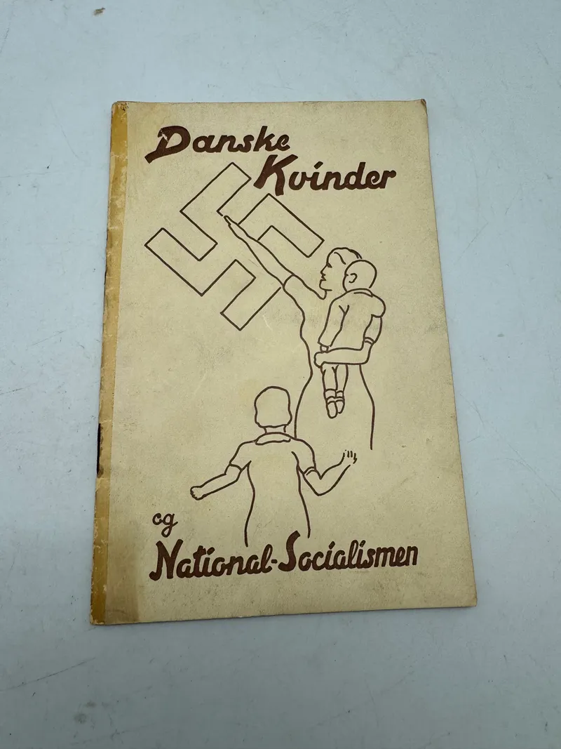 Originalt D.N.S.A.P. propaganda: Danske Kvinder og Nationalsocialismen Ekstremt sjældent