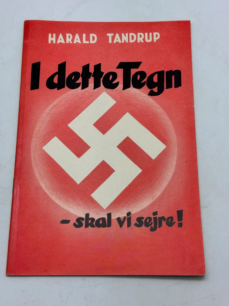 Originalt D.N.S.A.P. propaganda I dette tegn skal vi sejre, Ekstremt sjældent