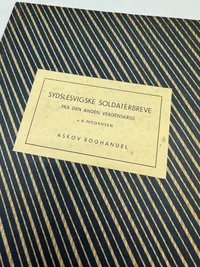Mogensen, A., Sydslesvigske Soldaterbreve fra den Anden Verdenskrig 1943