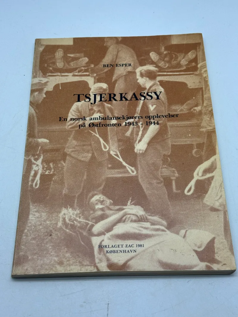 Tsjerkassy, norsk ambulansekjørers opplevelser på Østfronten 1943-1944