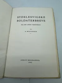 Mogensen, A., Sydslesvigske Soldaterbreve fra den Anden Verdenskrig 1943