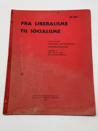 Sjældent originalt DNSAP hæfte - fra liberalisme til socialisme