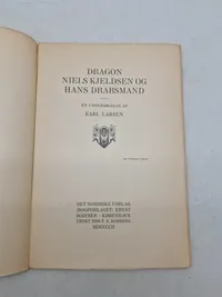 DRAGON NIELS KJELDSEN OG HANS DRABSMAND
EN UNDERSØGELSE AF
KARL LARSEN