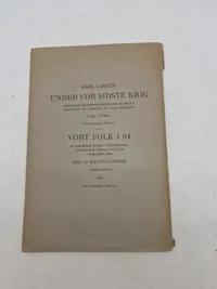 DRAGON NIELS KJELDSEN OG HANS DRABSMAND
EN UNDERSØGELSE AF
KARL LARSEN