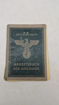 Original Deutsches Reich Arbeitsbuch für Ausländer" (Arbejdsbog for udlændinge)