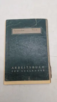 Original Deutsches Reich Arbeitsbuch für Ausländer" (Arbejdsbog for udlændinge)